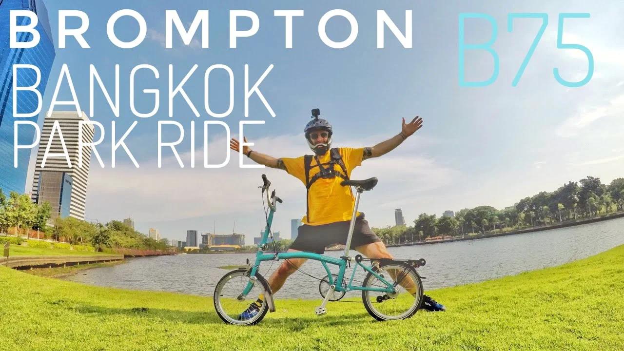 INCREDIBLE BANGKOK PARK RIDE - BROMPTON B75