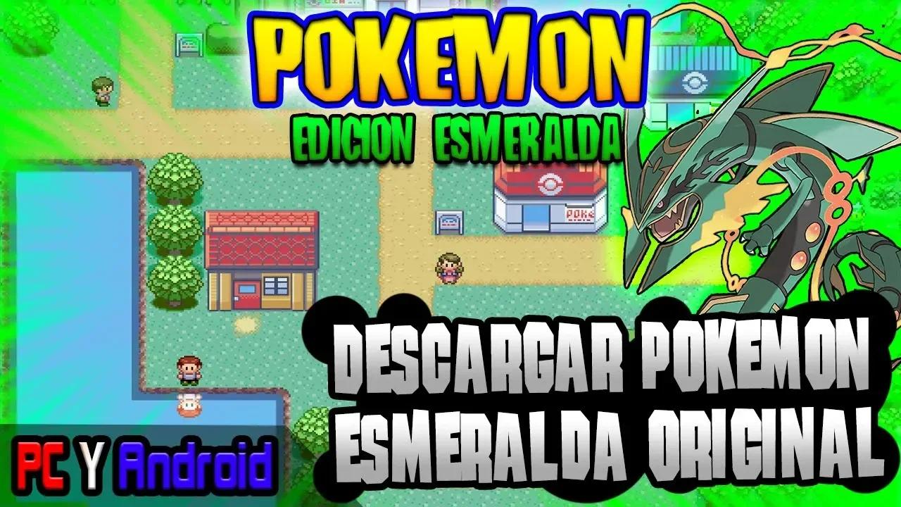 DESCARGAR POKEMON ESMERALDA GBA ORIGINAL EN ESPAÑOL PARA Pc Y