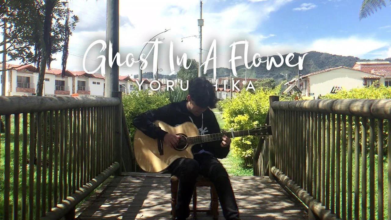 Yorushika - Hana ni Bourei (Ghost In A Flower) | Grony