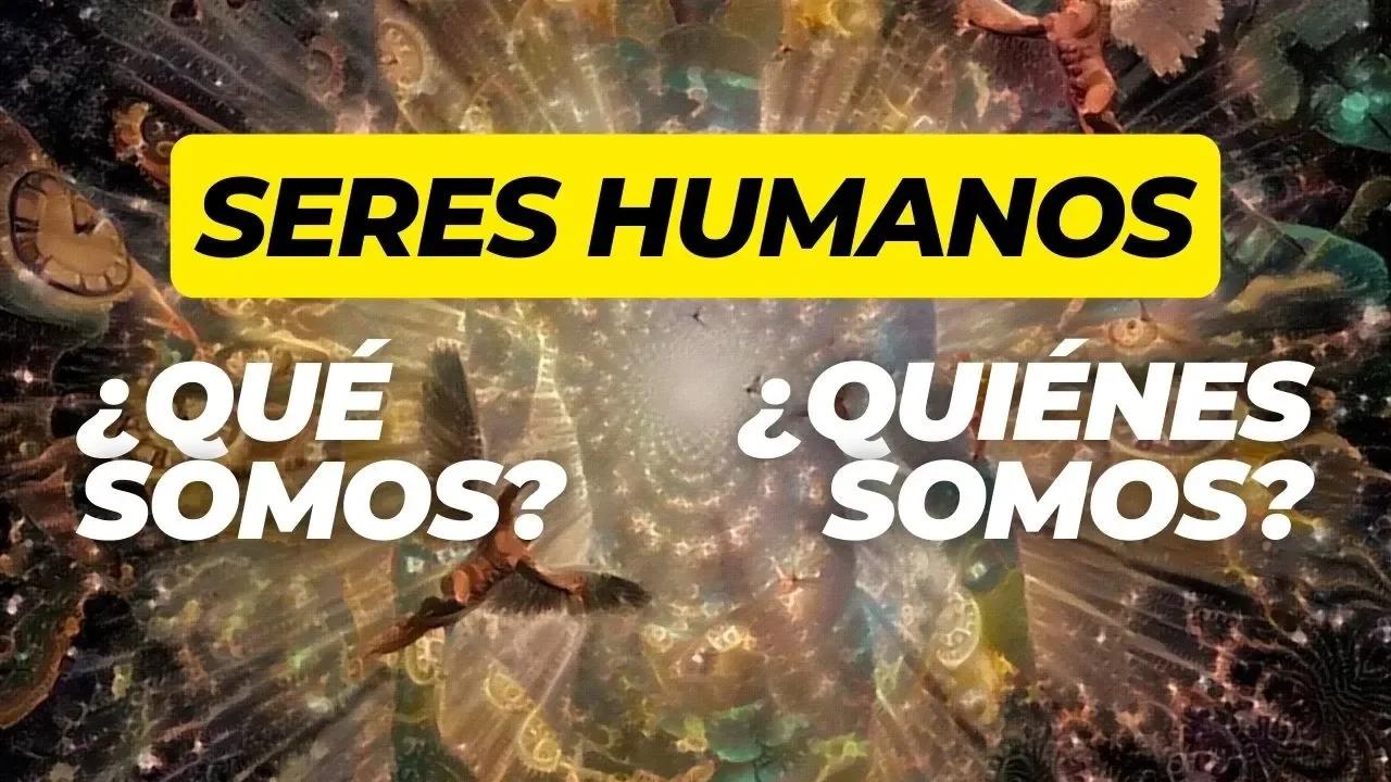 ¿Qué somos y quiénes somos los seres humanos?, por Mauro Barreto