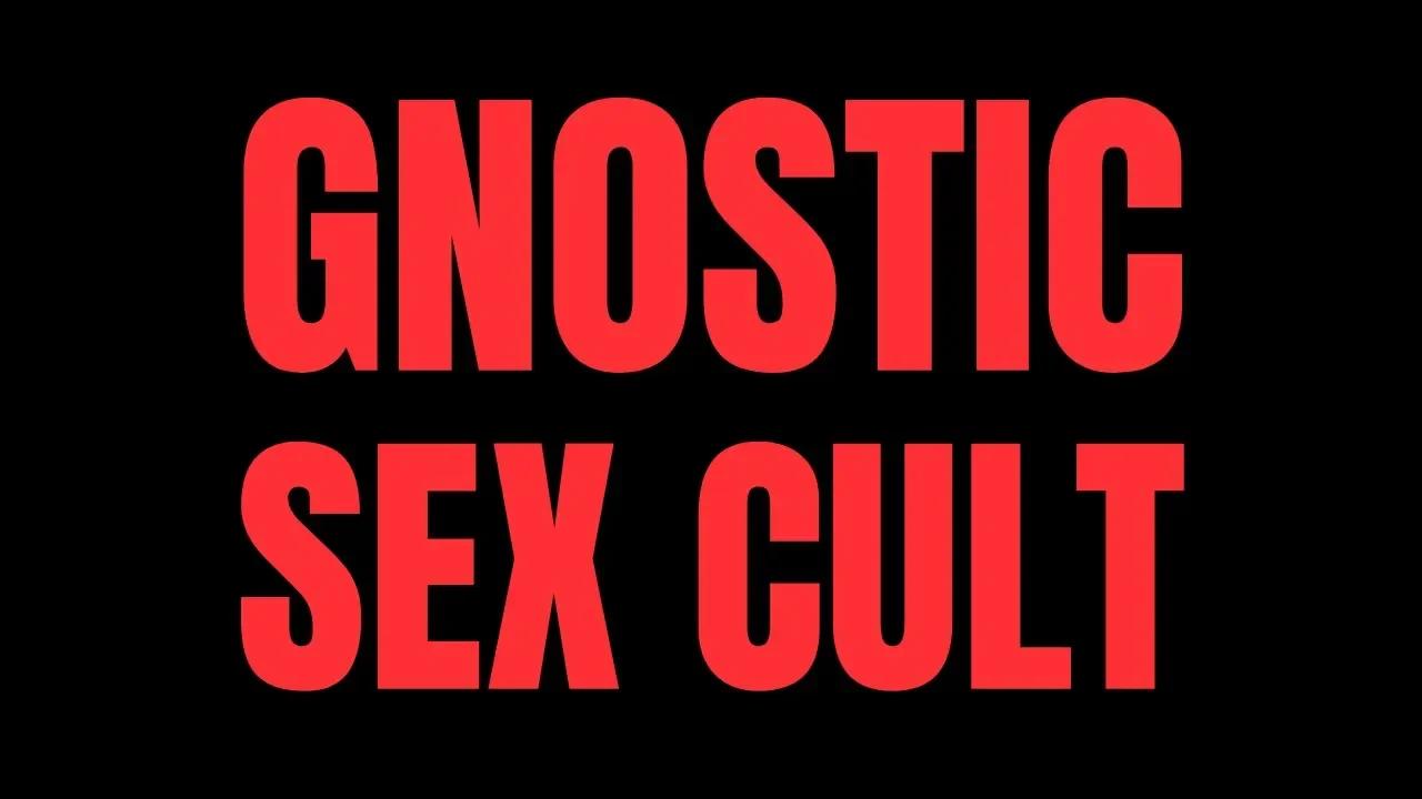 Gnostic Sex Cult Wake Up James