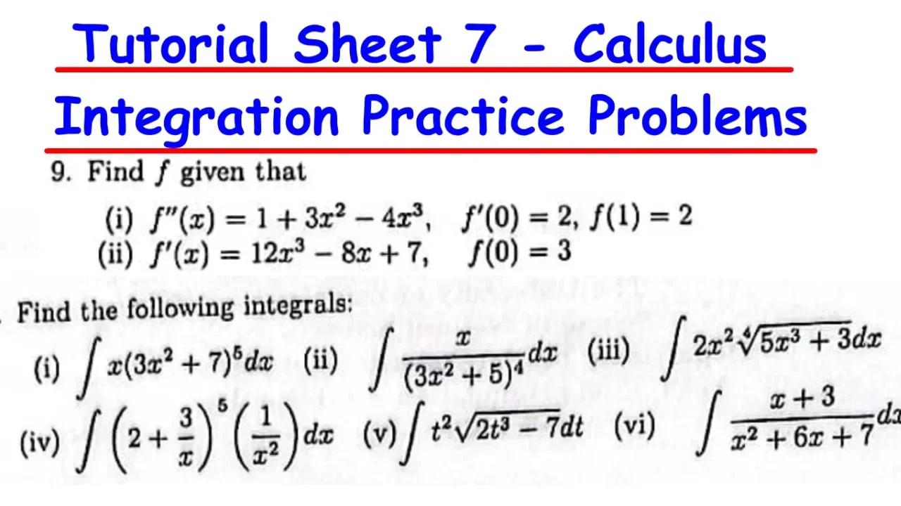 Math 1100 Tutorial Sheet 7 Part 2 - Integration Basics, U-Substitution & Application