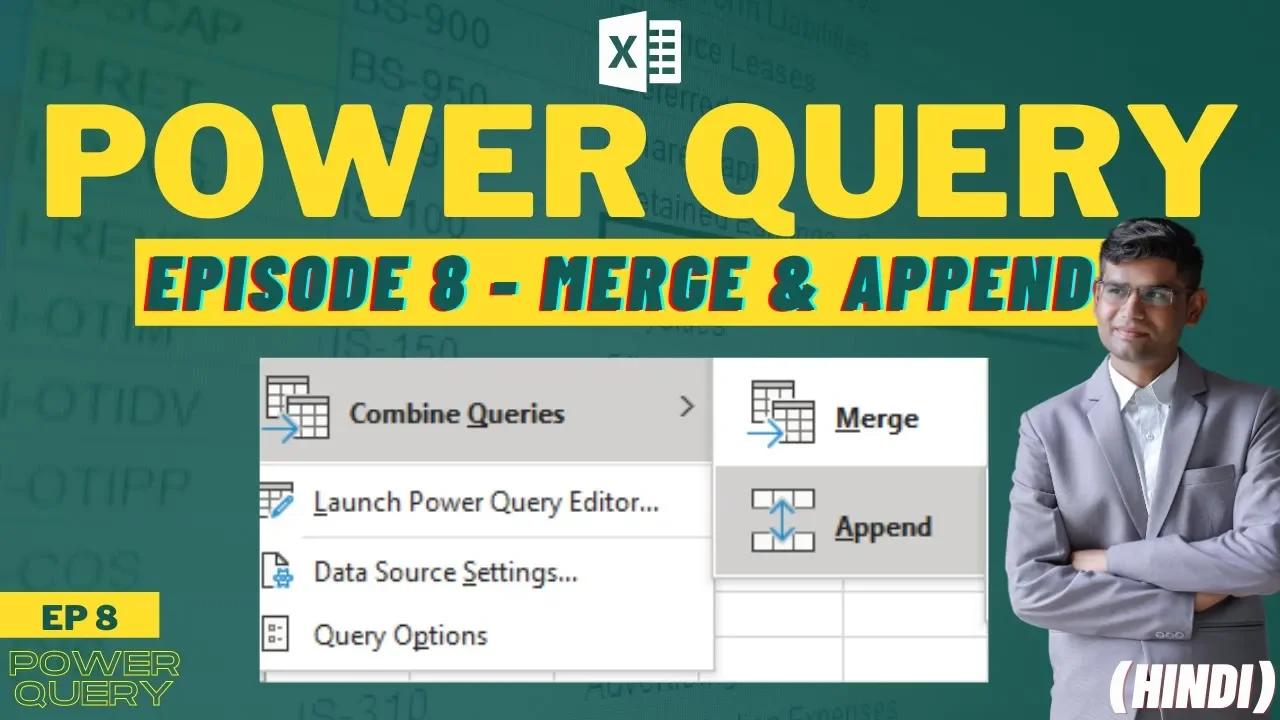Merge & Append In Power Query | Power Query Masterclass EP8 | Get ...