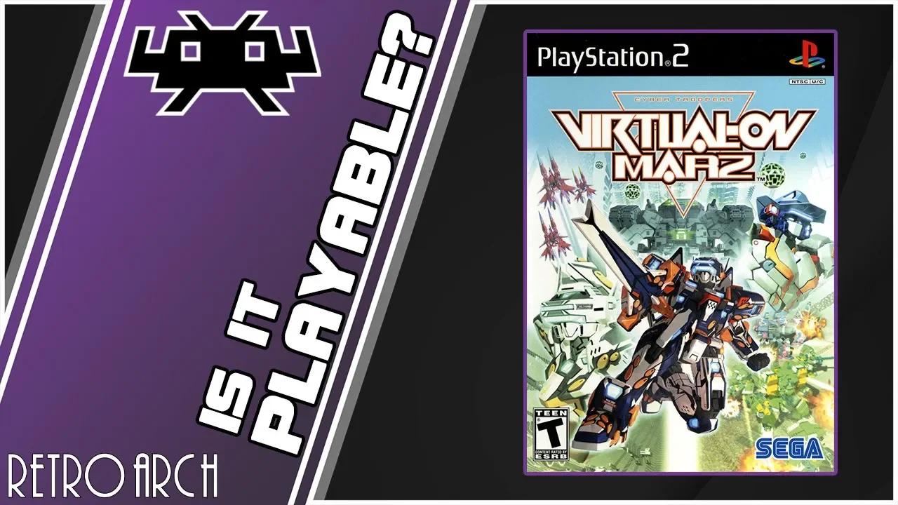 Is Cyber Troopers Virtual-On Marz Playable? RetroArch Performance [PS2 ...