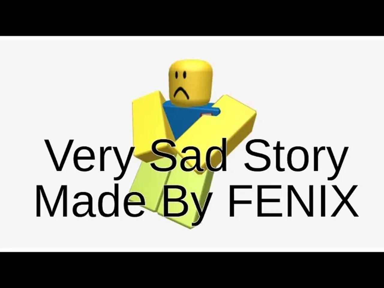 A Very Sad Roblox Story