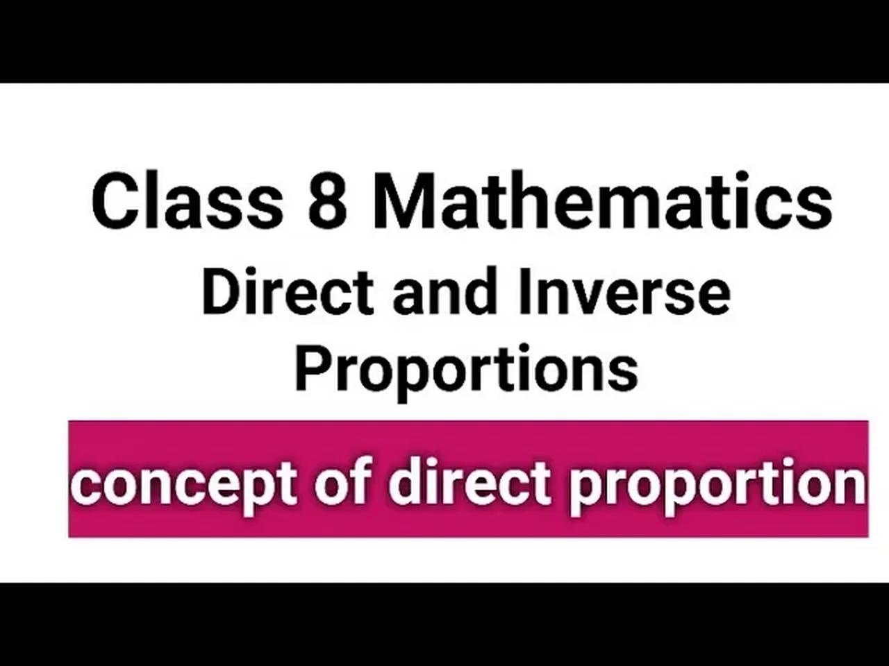 Concept of Direct Proportions | Class 8 Mathematics | Chapter 13 #math ...