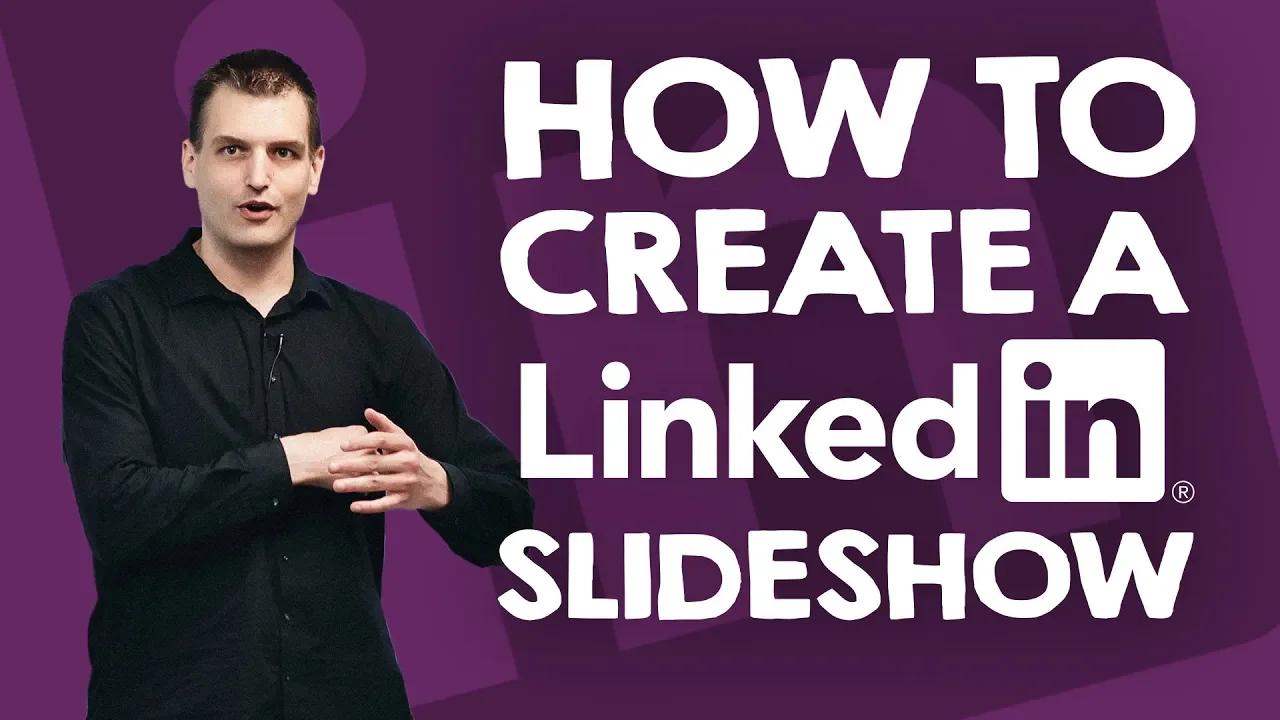 LinkedIn Carousel Post: How to create a Slideshow (Document) as a ...