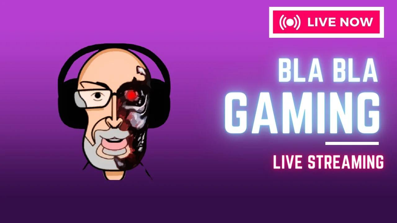 bla bla gaming