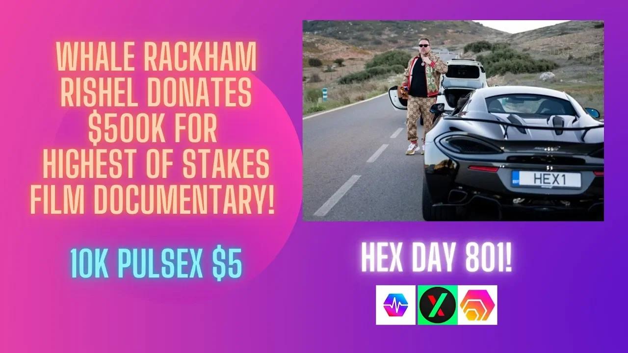 Whale Rackham Rishel Donates $500k For Highest Of Stakes Film ...