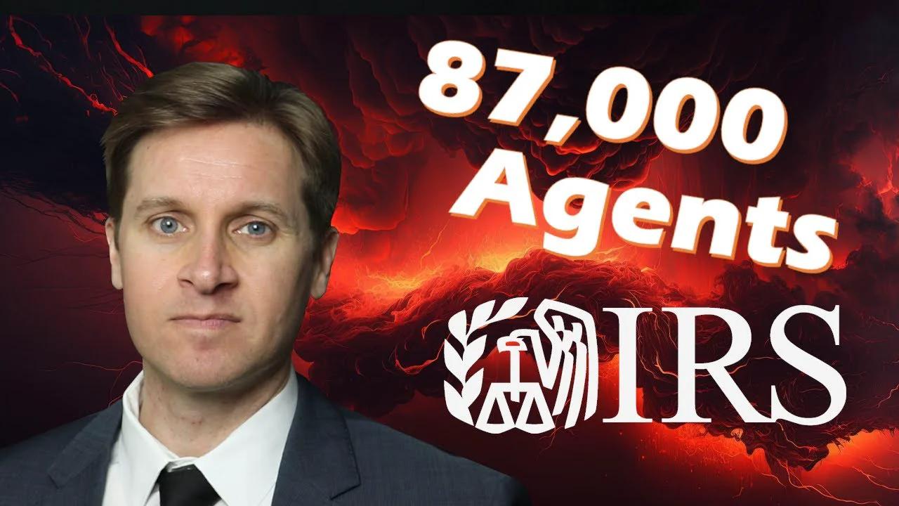 87 000 irs agents what you need to know 