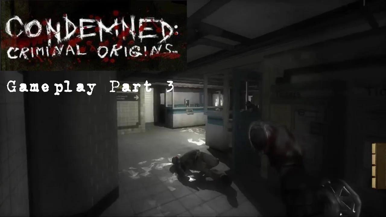 Condemned Criminal Origins Part 3