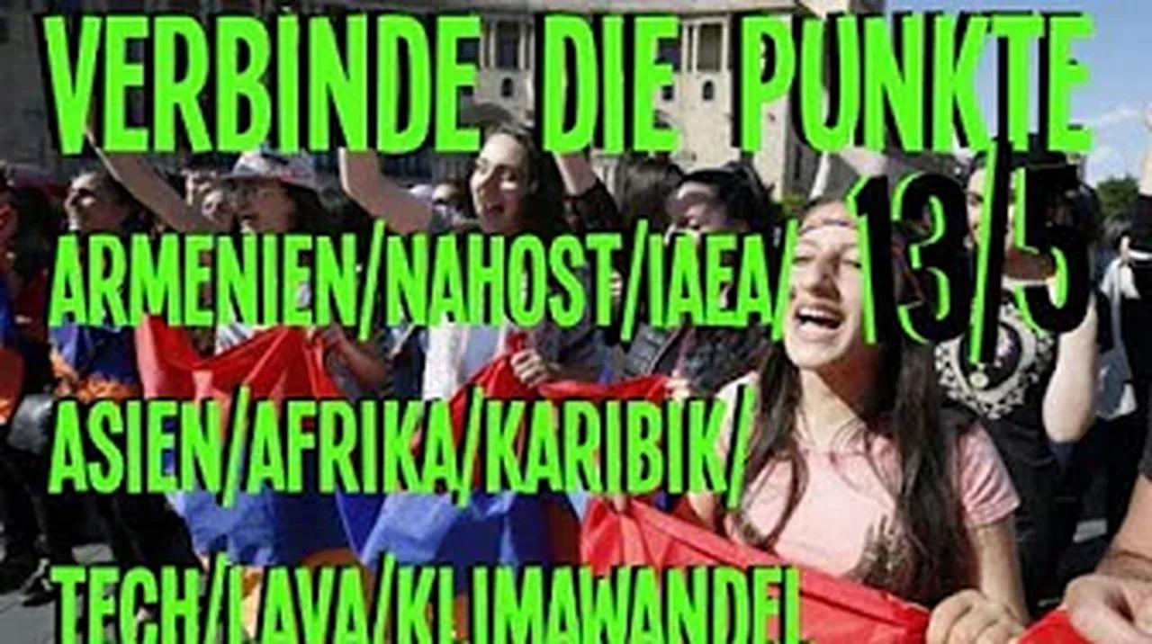 (Verbinde die Punkte) 13_5 Armenien/Nahost/IAEA/Asien/Afrika/Karibik/Tech/Lava/Klimawandel