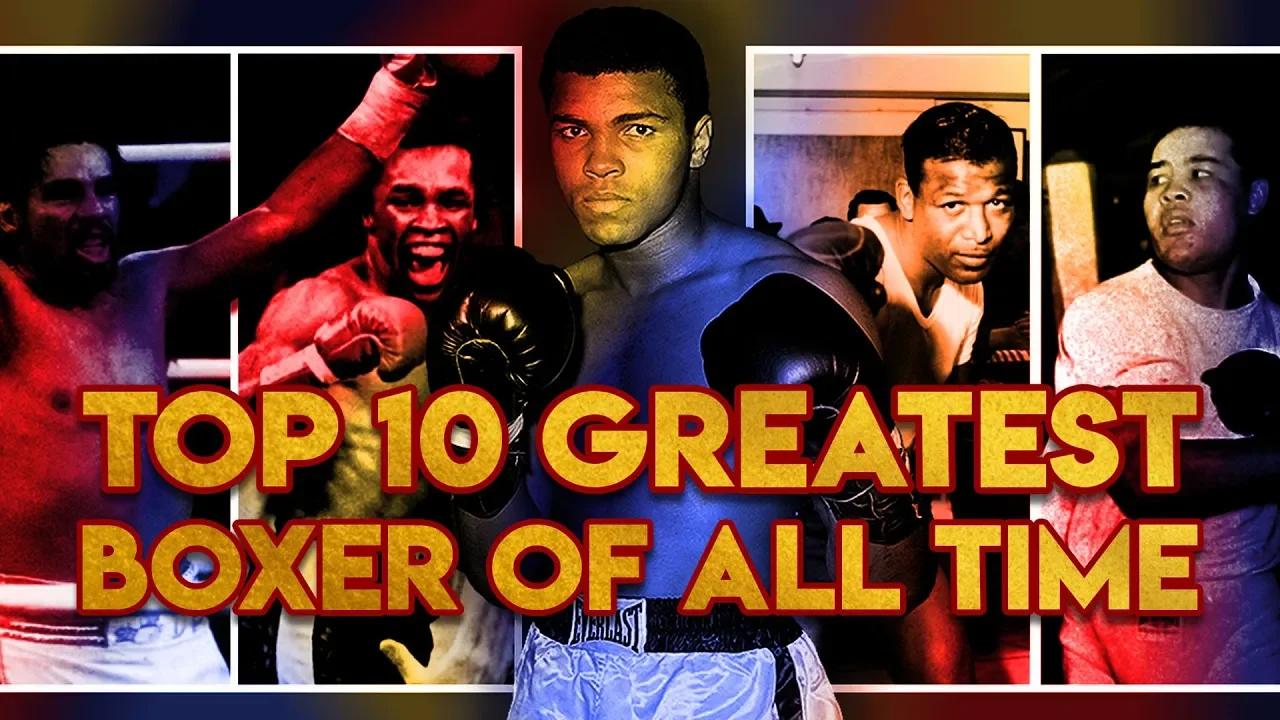 Top 10 #Greatest #Boxer Of All Time || WHO is The BEST BOXER of ALL TIME?