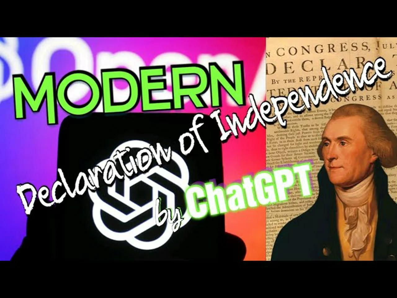 ChatGPT Rewrites the Declaration of Independence for Today's Modern Age