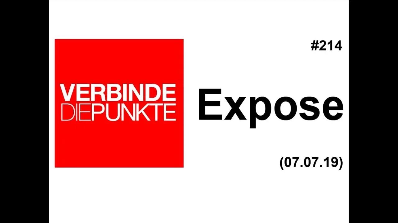 Verbinde die Punkte #214: Expose (07.07.2019)