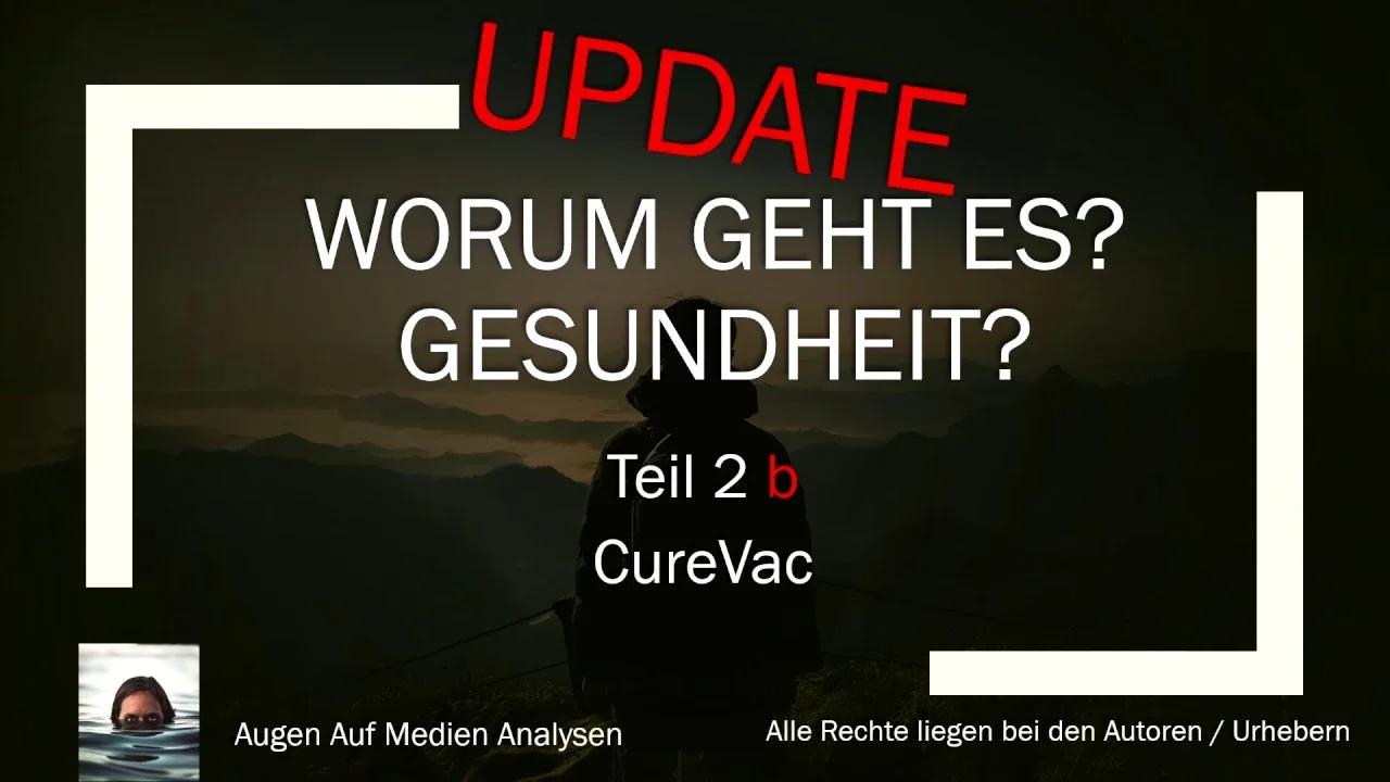 ⁣Worum geht es? Gesundheit? - Teil 2 b - CUREVAC - Update