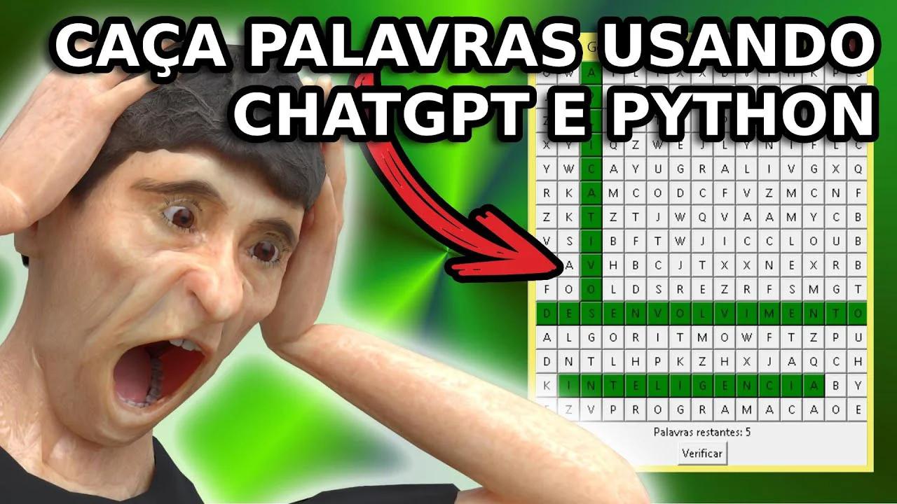 CONSEGUI CRIAR UM GERADOR DE CAÇA PALAVRAS USANDO CHATGPT E PYTHON #ia ...