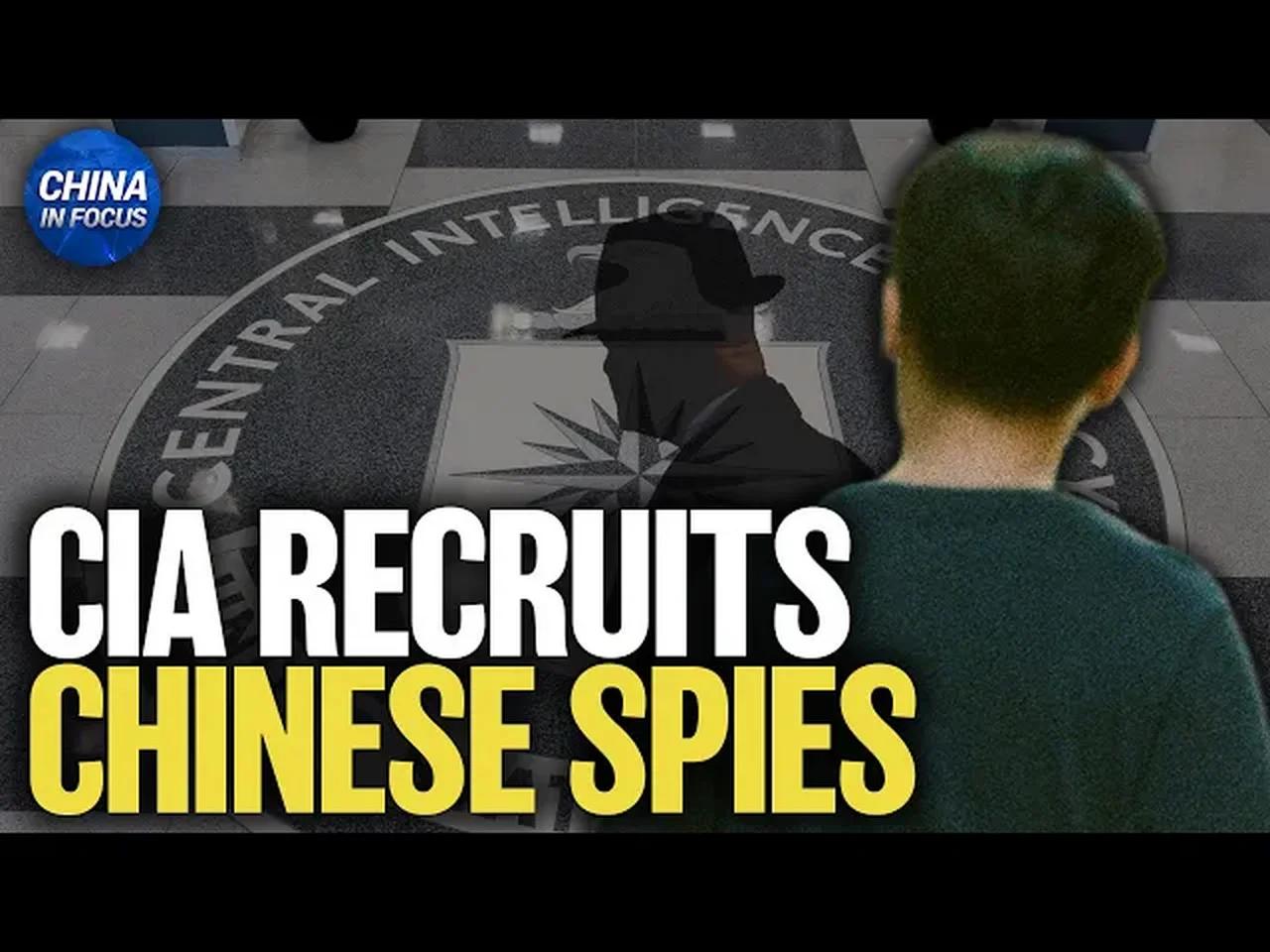CIA Recruits Chinese Spies | China in Focus