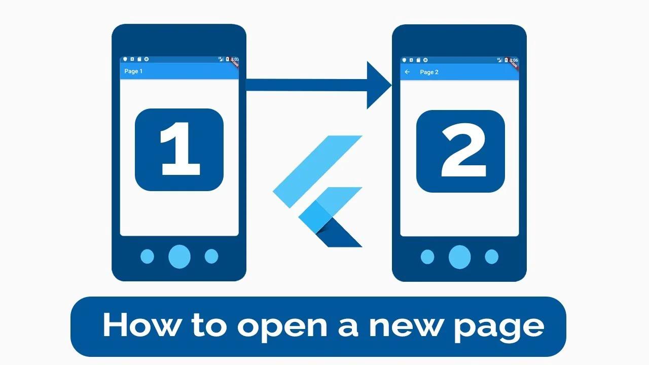 How to Open a New Page in Flutter