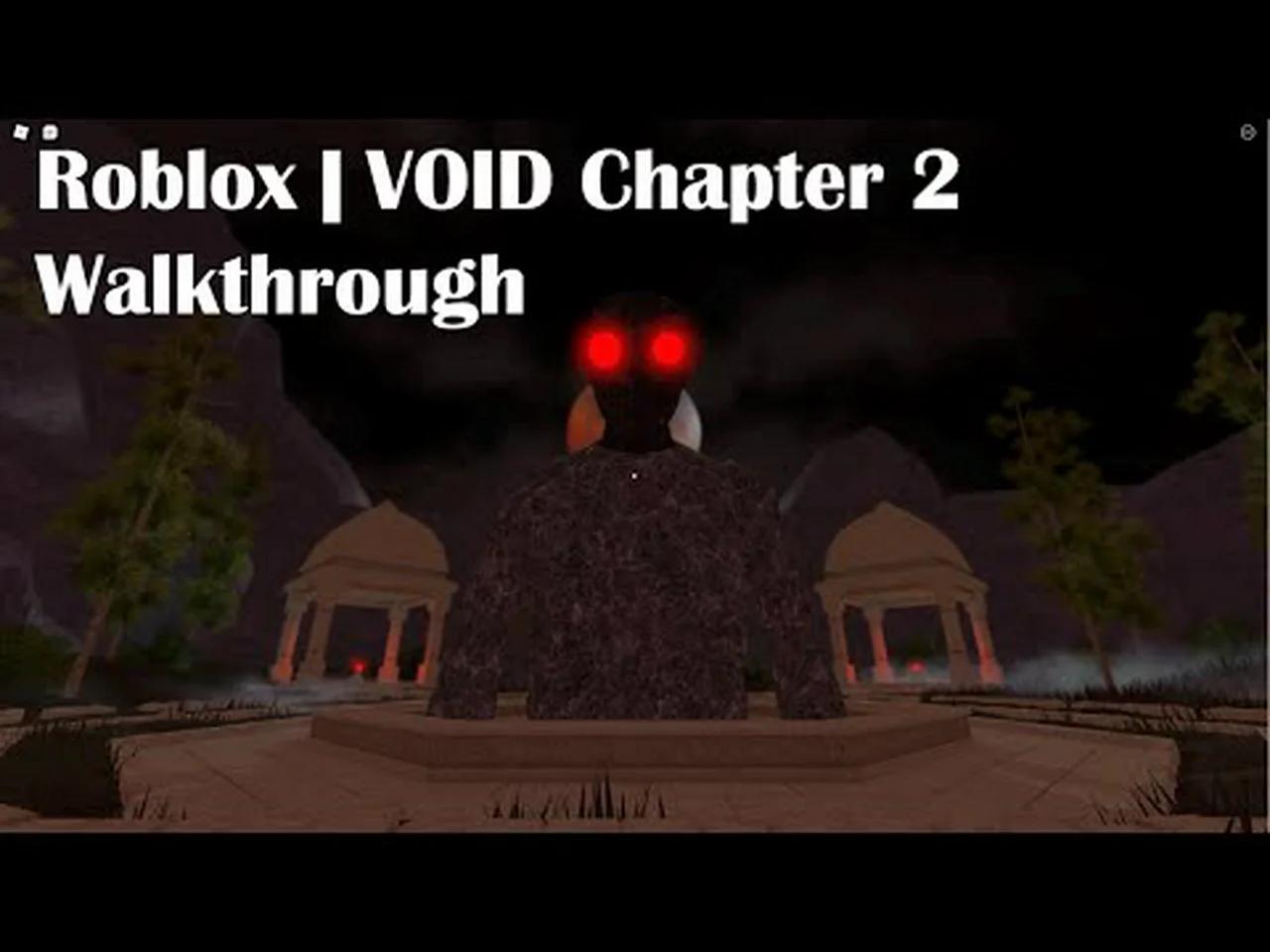 Roblox | VOID Chapter 2 Walkthrough