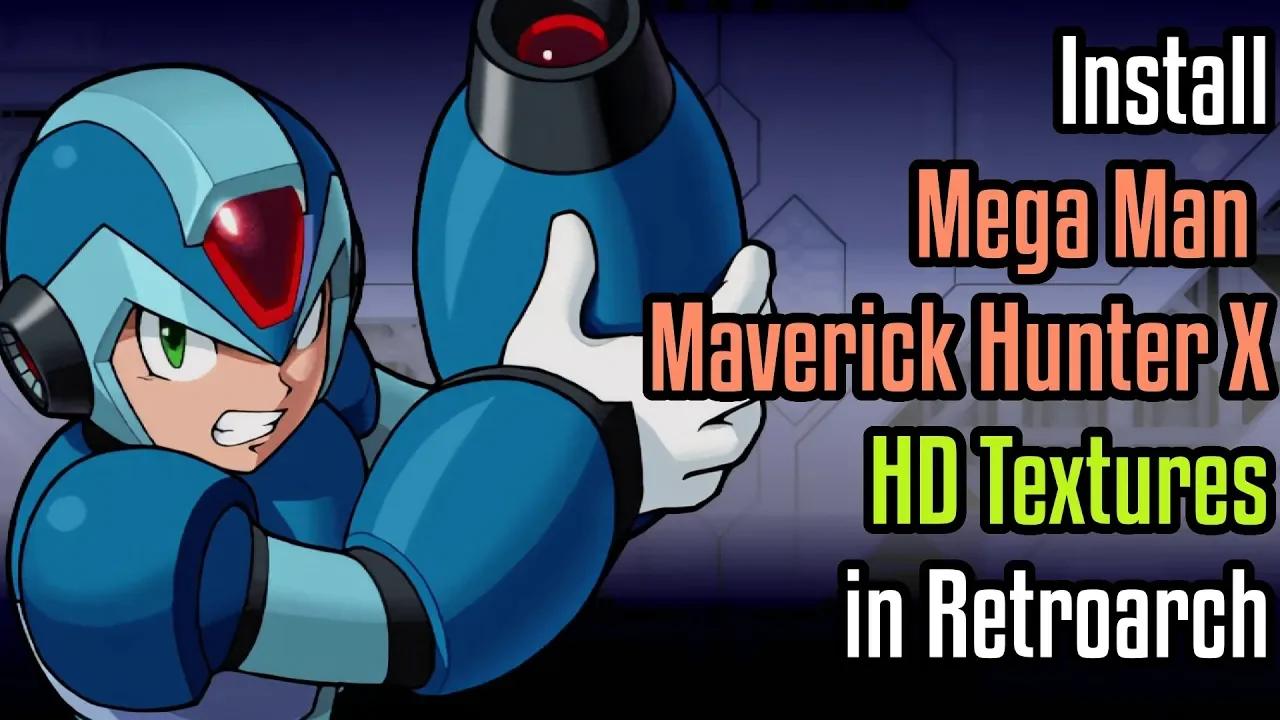 How to Install Mega Man: Maverick Hunter X HD Texture Pack in RetroArch ...