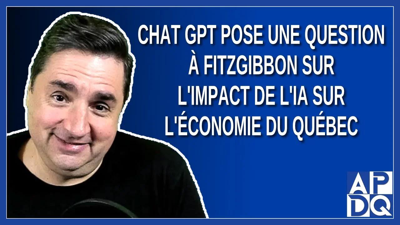 Poser Une Question A Chat Gpt Chat GPT pose une question à Fitzgibbon sur l'impact de l'IA sur l
