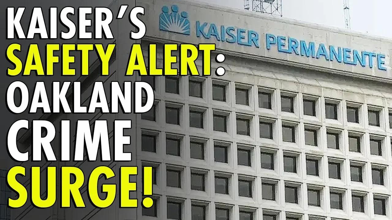 Oakland Kaiser Permanente tells employees not to leave the building for