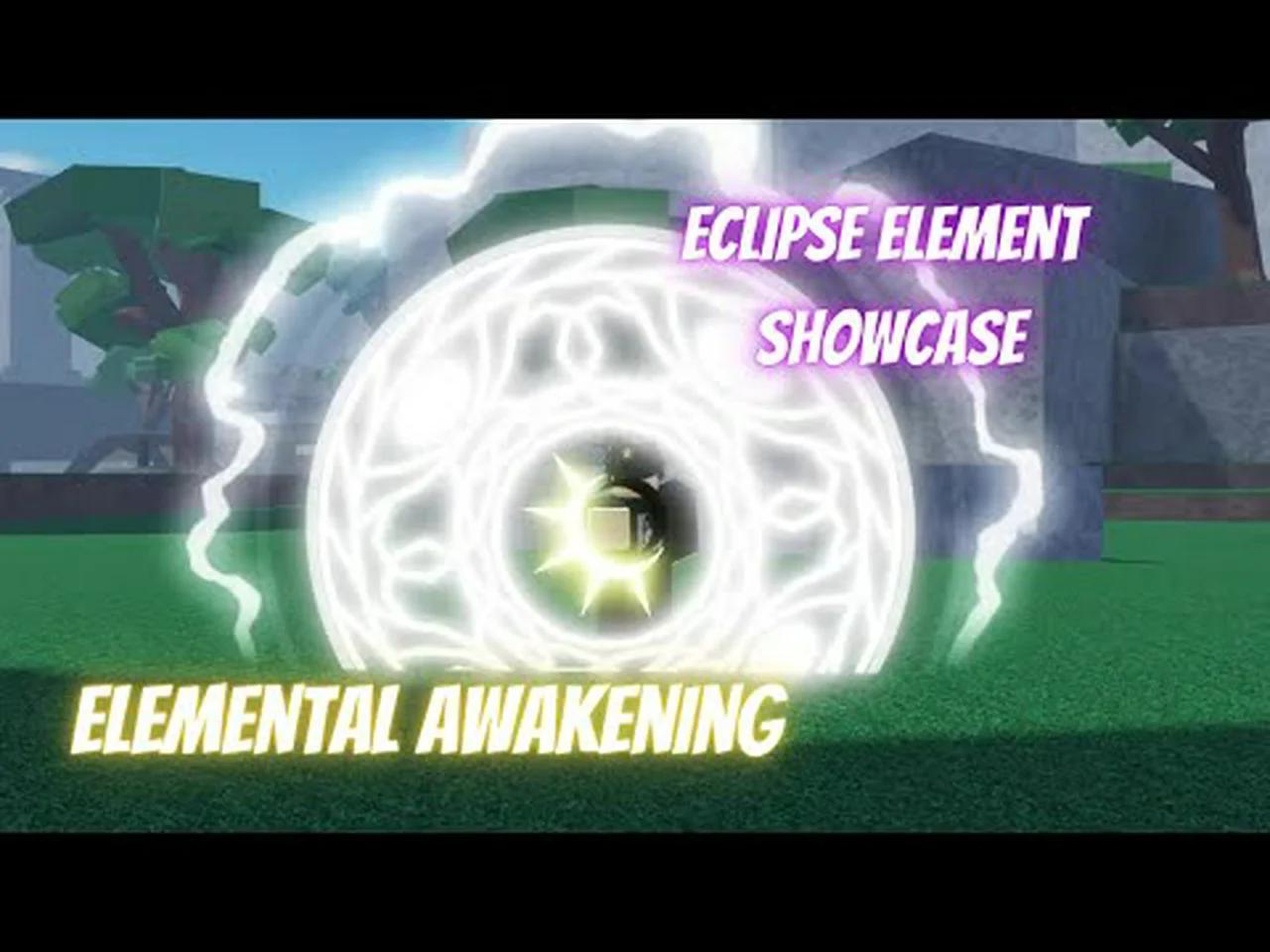 Elemental Awakening Roblox Eclipse Showcase
