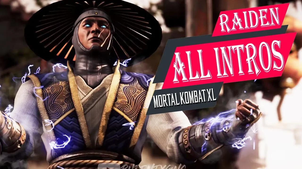 MORTAL KOMBAT XL - RAIDEN ALL INTRO DIALOGUES ️4K ᵁᴴᴰ 60ᶠᵖˢ PS5