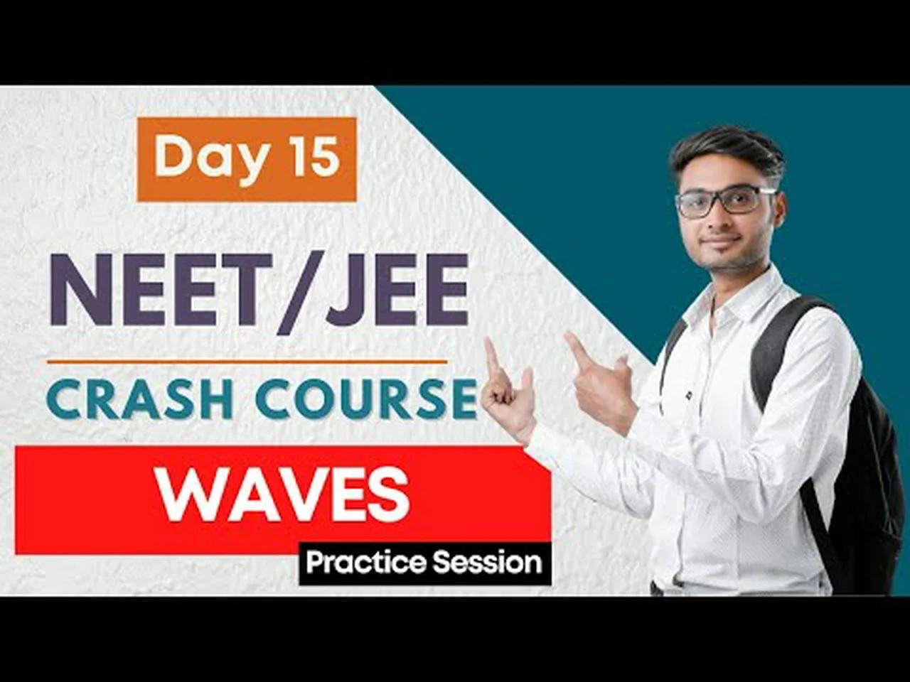Waves Problem-Solving Session || Day 15 | NEET & JEE Physics Crash ...