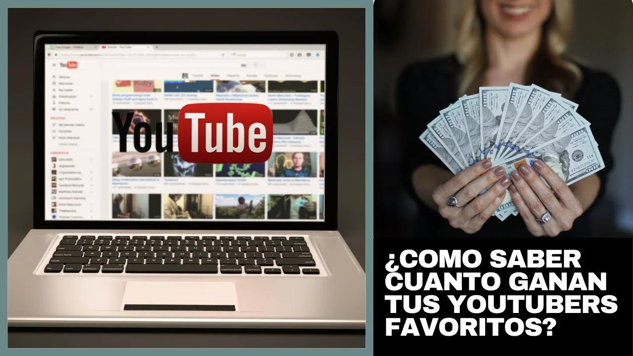 ¿Como saber cuanto ganan tus Youtubers favoritos?