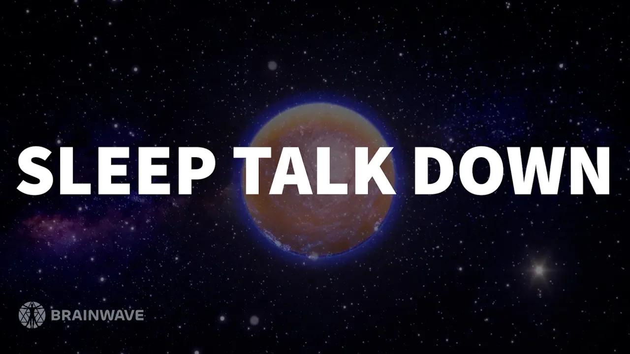 Sleep Talk Down Guided Meditation: Ascend into Serenity with Spoken ...