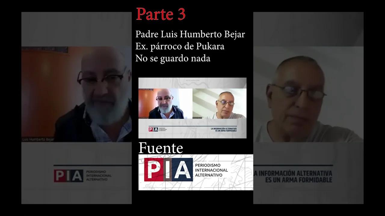 Luis Humberto Bejar Ex párroco de pukara no se guardo nada 3