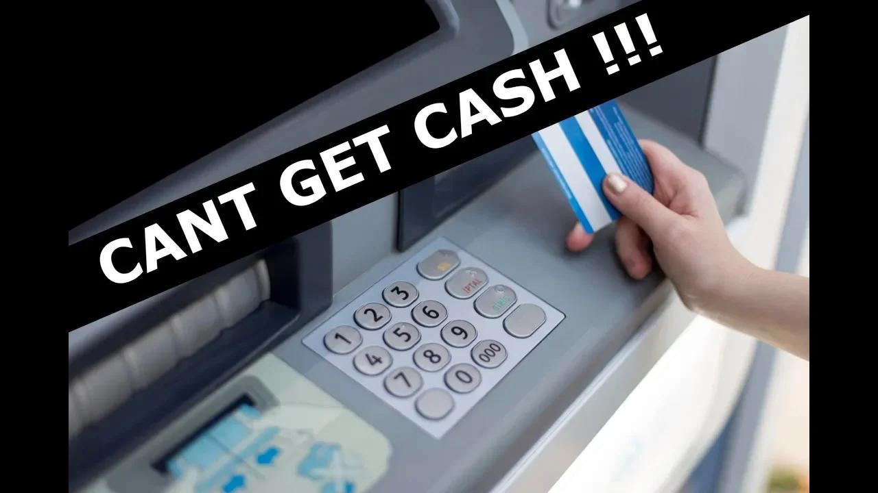 No Cash at Bank Machines 😕 People cant withdrawal cash - monetary ...