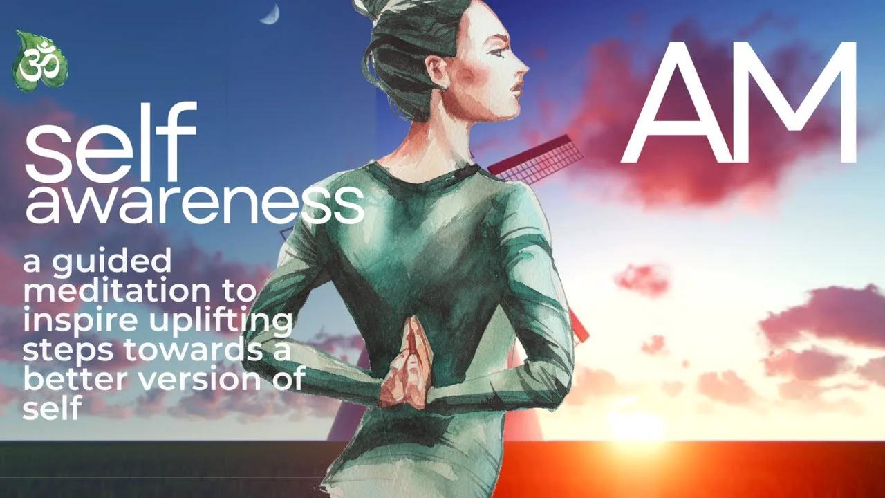 Self Awareness Meditation Guided