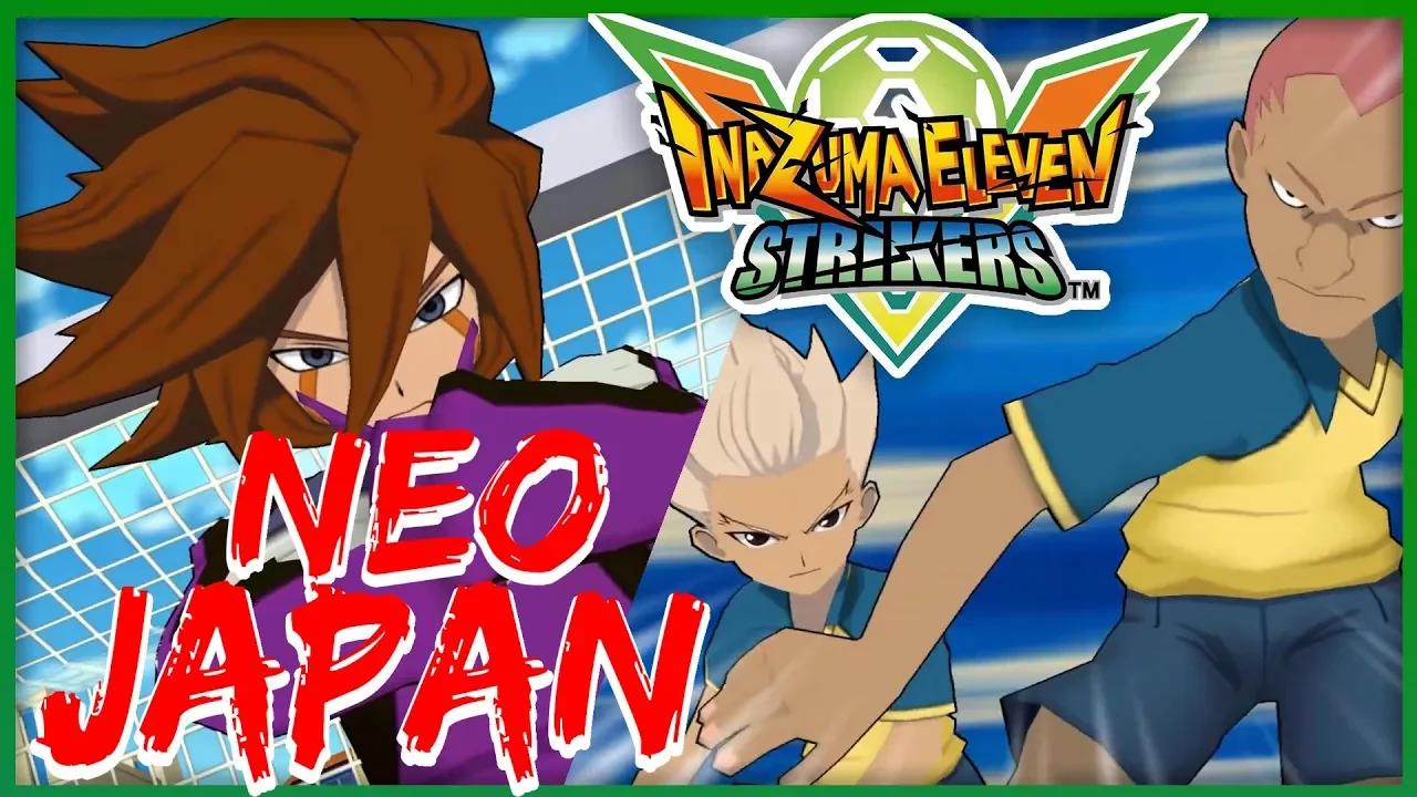 VERSUS NEO JAPAN! - INAZUMA ELEVEN STRIKERS