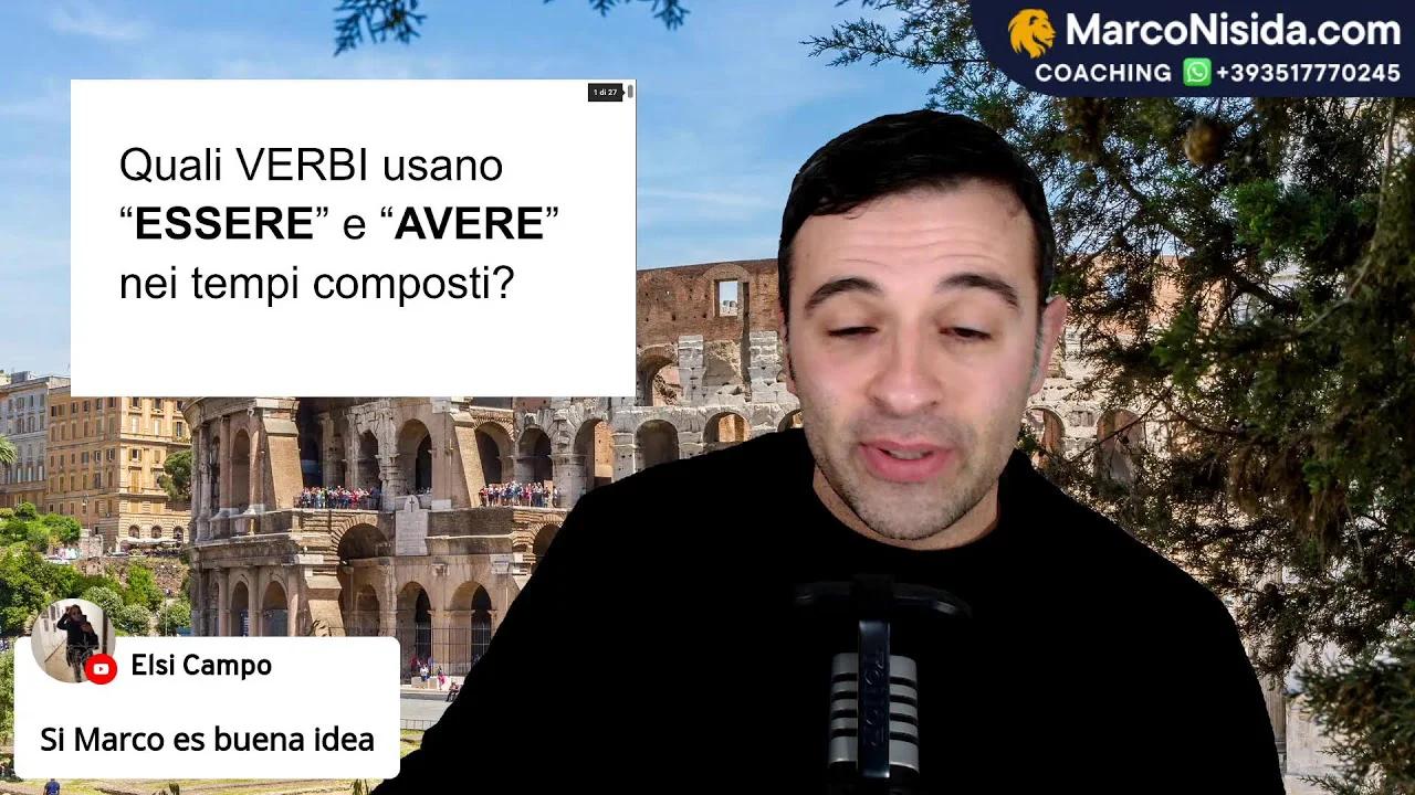 Ausiliare ESSERE o AVERE? Quali Verbi Usano 