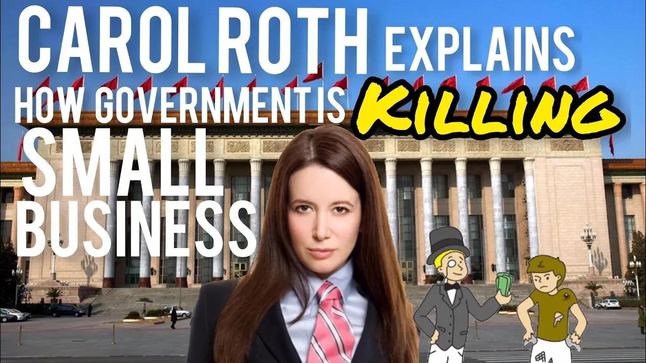 Carol Roth Explains: How Government is KILLING Small Businesses! On ...