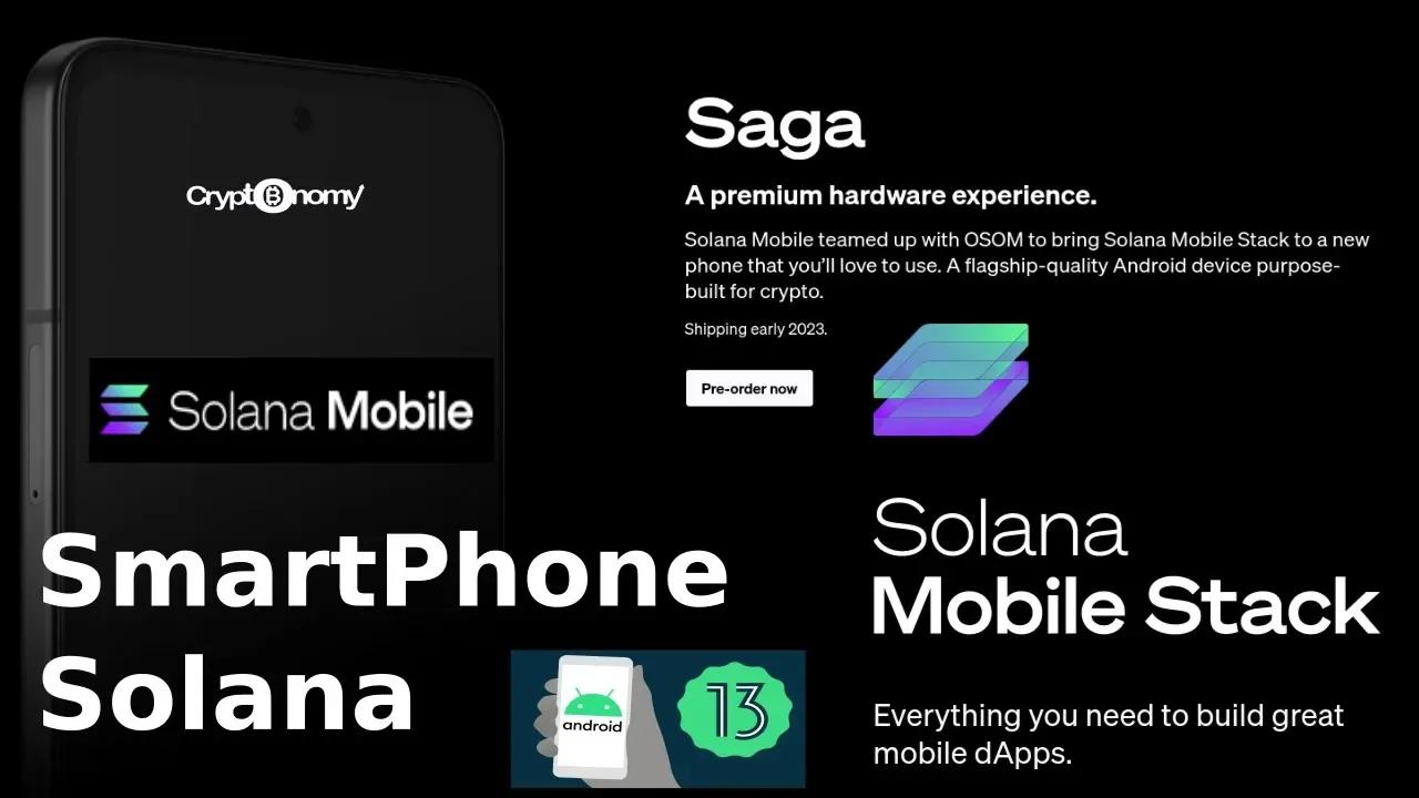 SOLANA MOBILE PRESENTA SAGA SU SMARTPHONE!!