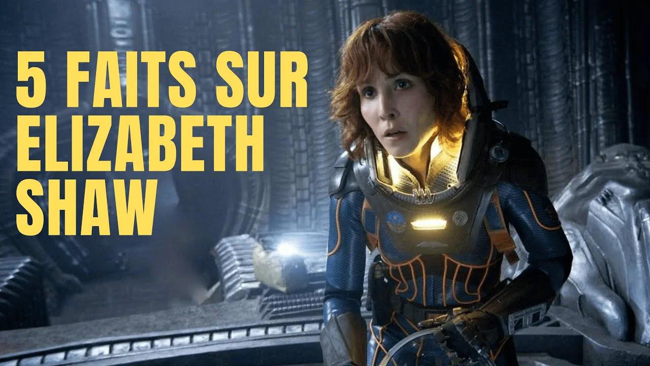 5 FAITS ETRANGES SUR ELIZABETH SHAW #alienvspredator #prometheus #alien