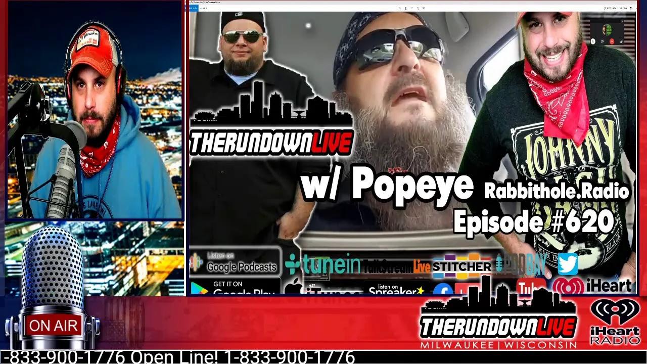 The Rundown Live #621 Guest: Popeye From Federal Jack
