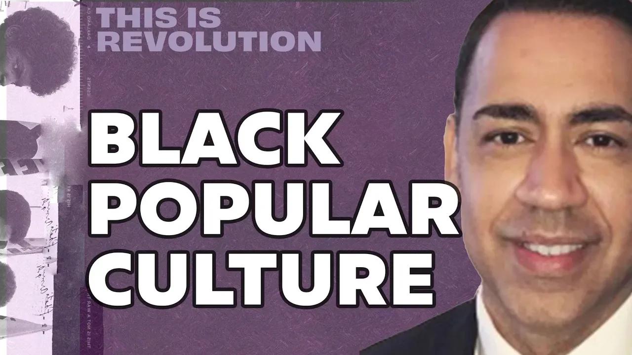 Is There A BLACK Popular Culture 