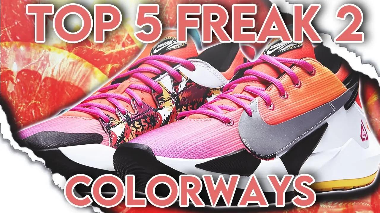 freak 2 colorways