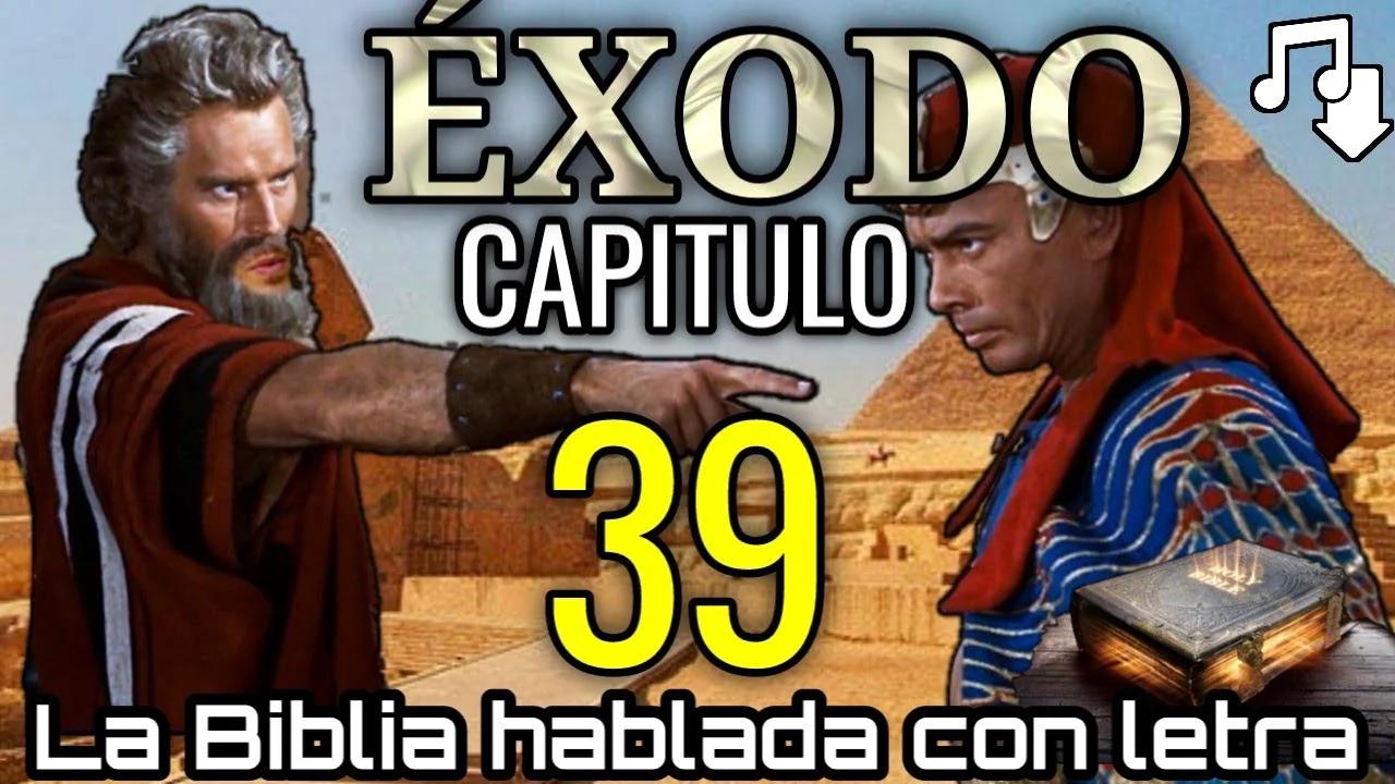 🔴 ÉXODO 39 hablado con letra (Hechura de las vestiduras de los ...