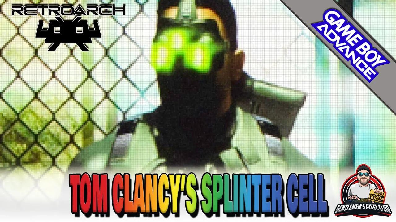 Tom Clancy's Splinter Cell / RetroArch / Game Boy Advance