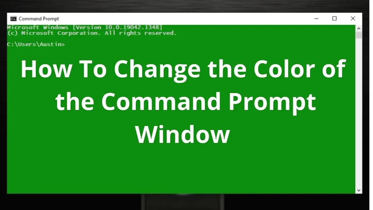 How To Change the Color of the Command Prompt Window