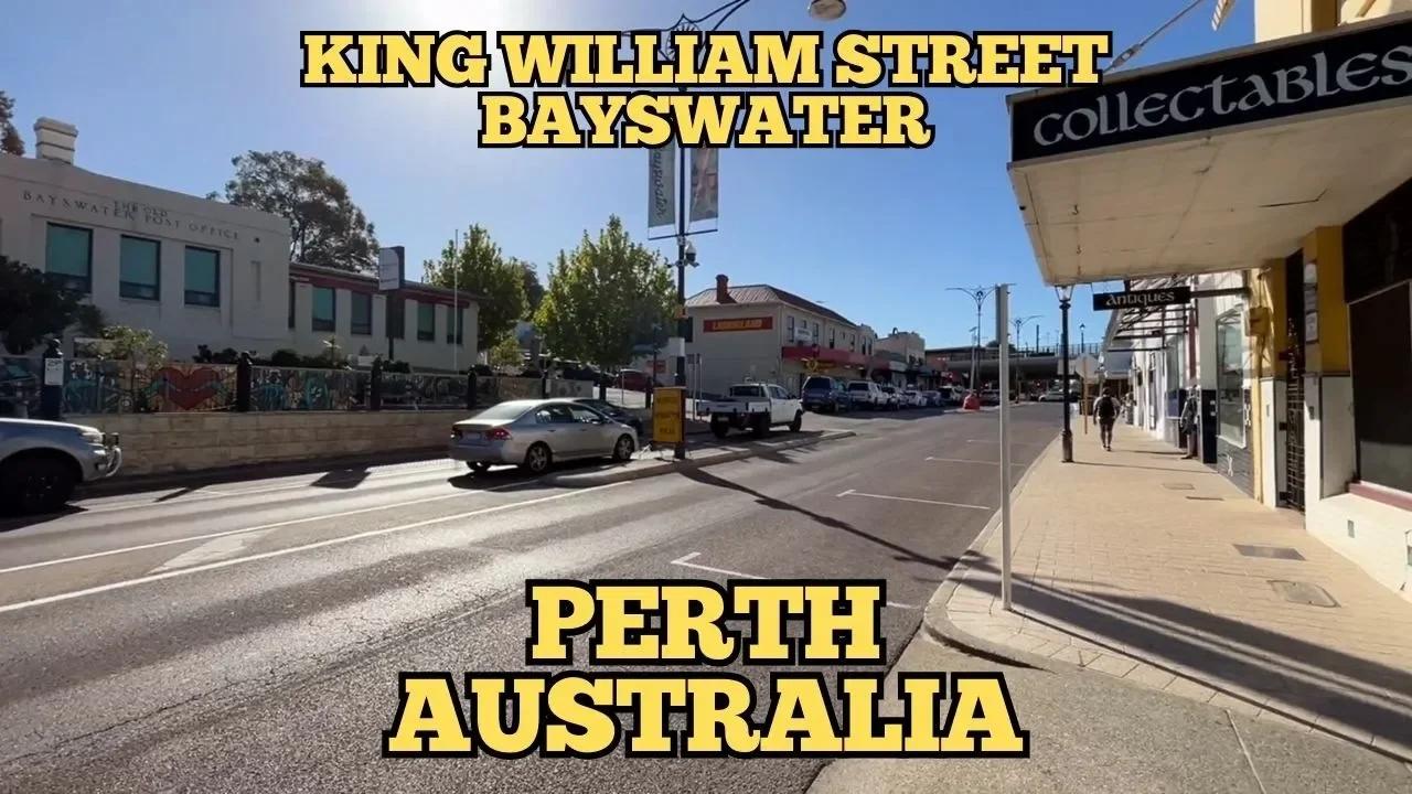 Exploring Perth Australia | A Walking Tour of King William Street Bayswater