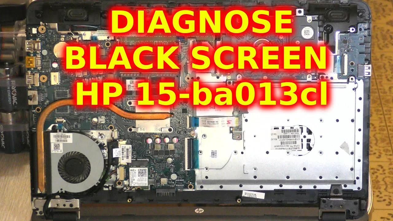 How To Diagnose A Laptop Black Screen Troubleshoot Hp 15 Ba013cl