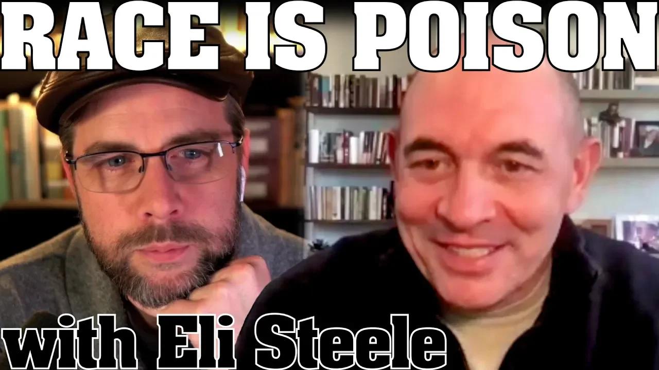 White Guilt, Black Power | with Eli Steele