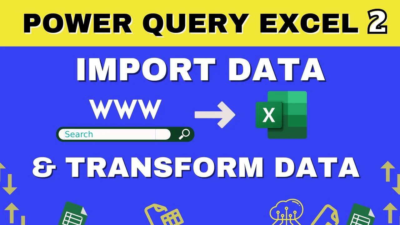 Power Query tutorial-Data Import from Web to Excel